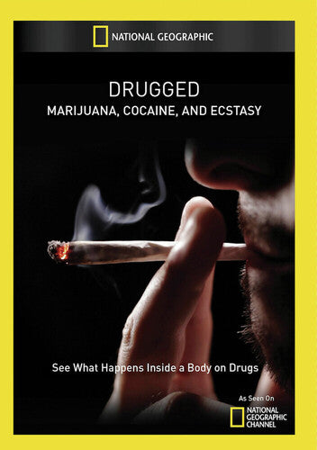 DRUGGED: MARIJUANA COCAINE & ECSTASY - Drugged: Marijuana Cocaine & Ecstasy