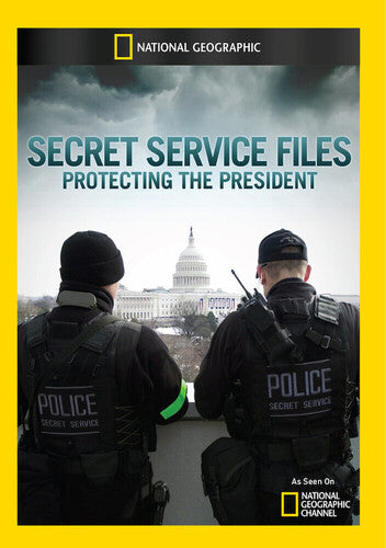 Secret Service Files: Protecting the President - Secret Service Files: Protecting the President