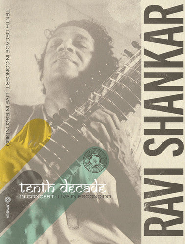 Ravi Shankar - Tenth Decade - in Concert: Live in Escondido