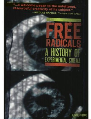 Free Radicals: a History of Experimental Cinema (2012)