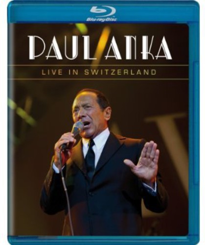 Paul Anka - Live in Switzerland