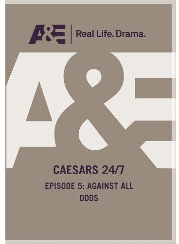 Caesars 247 Episode 5 Against All Odds - Caesars 247 Episode 5 Against All Odds