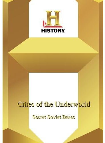 History - Cities of the Underworld Secrets Soviet - History - Cities of the Underworld Secrets Soviet