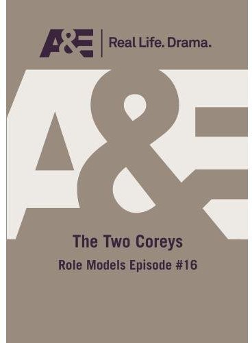 Two Coreys Role Models - Two Coreys Role Models