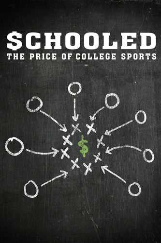 Schooled: Price of College Sports (2013)