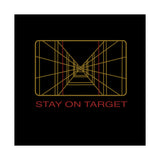 Stay on Target Poster