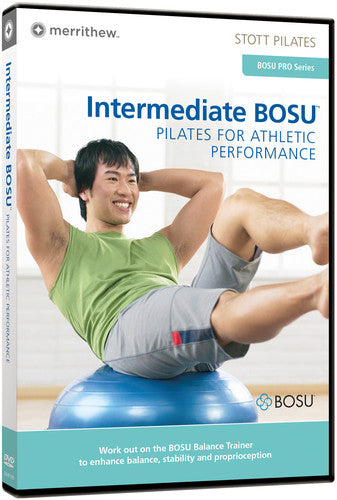 Stott Pilates: Intermediate Bosu - Pilates for (2002)