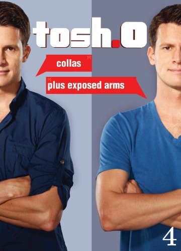 Tosh.0: Collas Plus Exposed Arms - Tosh.0: Collas Plus Exposed Arms