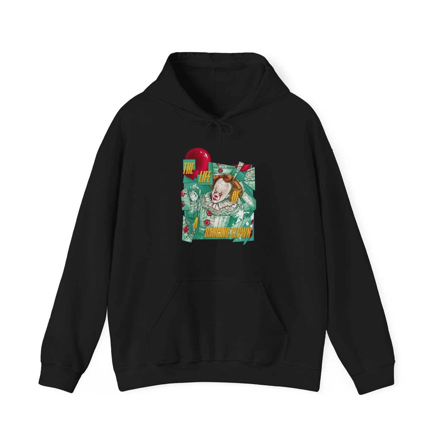 The Life of a Dancing Clown Hoodie