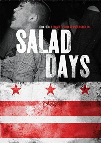 Salad Days: Decade of Punk in Washington Dc - Salad Days: Decade of Punk in Washington DC