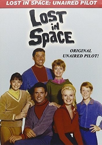 Lost in Space: the Original Unaired Pilot (1965)