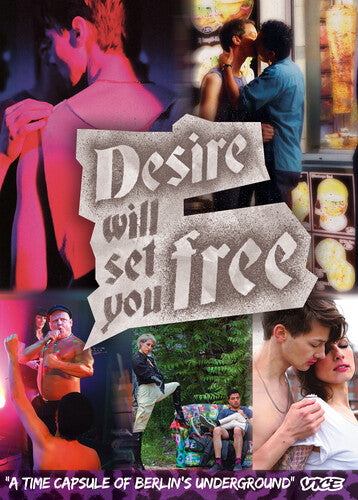 Desire Will Set You Free (2015)