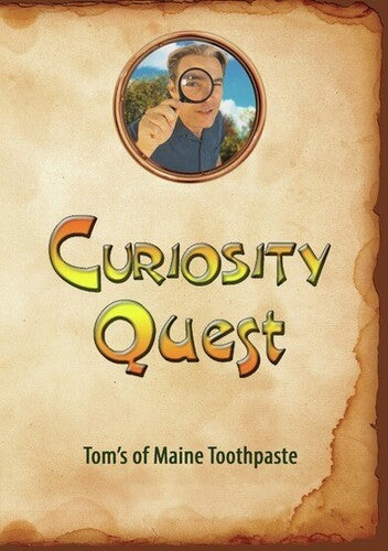 Curiosity Quest: Tom's of Maine Toothpaste (2012)