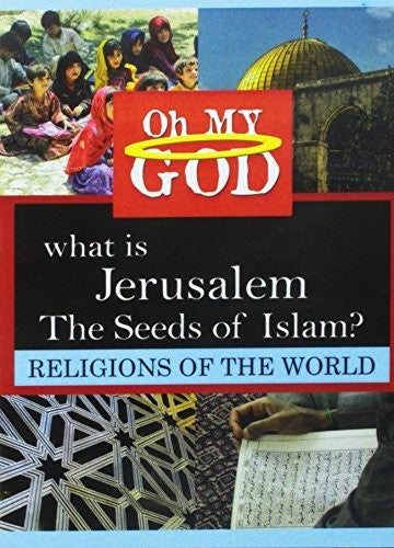 What Is Jerusalem: Seeds of Islam (2015)