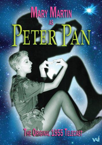 Peter Pan: Original 1955 Telecast / Mary Martin (1955)