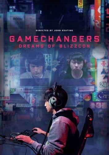 Gamechangers: Dreams of Blizzcon (2018)