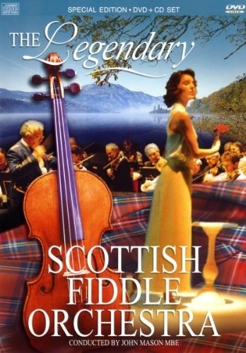 Scottish Fiddle Orchestra : Legendary Scottish - Scottish Fiddle Orchestra : Legendary Scottish