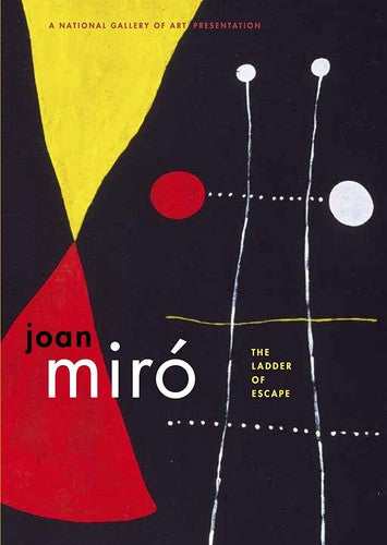 Joan Miro: Ladder of Escape (2012)