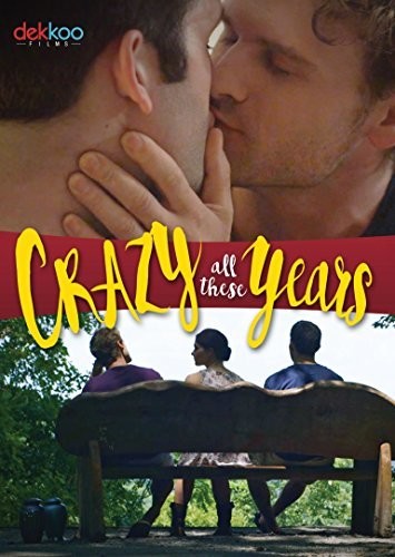 Crazy All These Years (2016)