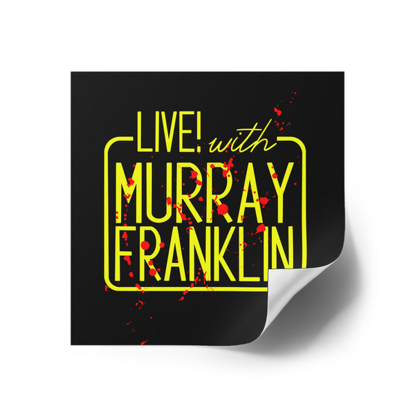 Live! with Murray Vinyl Stickers