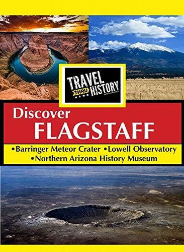 Arizona Travel Thru History Discover Flagstaff - Travel Thru History Discover Flagstaff, Arizona