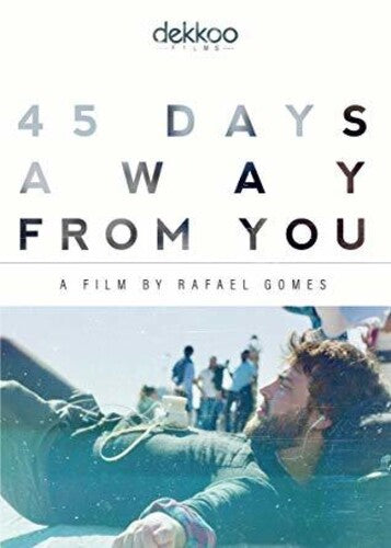 45 Days Away From You (2018)