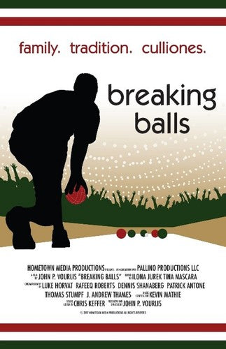 Breaking Balls: Family Tradition Culliones - Breaking Balls: Family Tradition Culliones