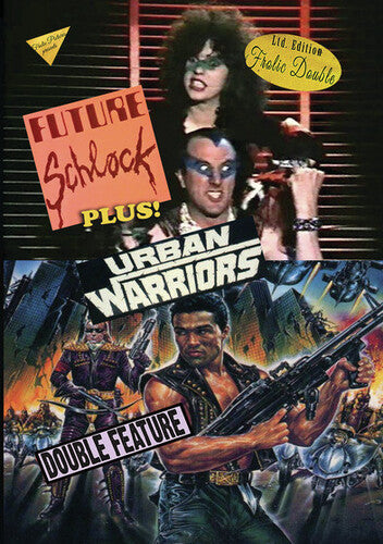 Future Schlock / Urban Warriors (1984)
