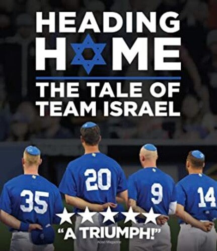 Heading Home: Tale of Team Israel (2018) (2018)