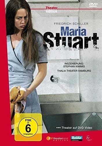 Maria Stuart - Maria Stuart