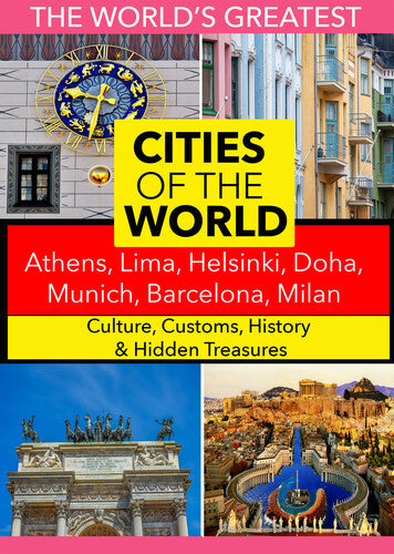 Cities of the World: Athens, Lima, Helsinki - Cities of the World: Athens, Lima, Helsinki