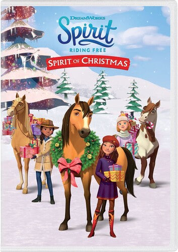 Spirit Riding Free: Spirit of Christmas - Spirit Riding Free: Spirit of Christmas