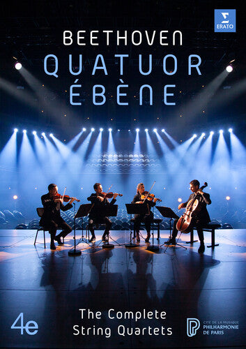 Quatuor Ebene - Beethoven: Complete Str Qrts at the Philharmonie