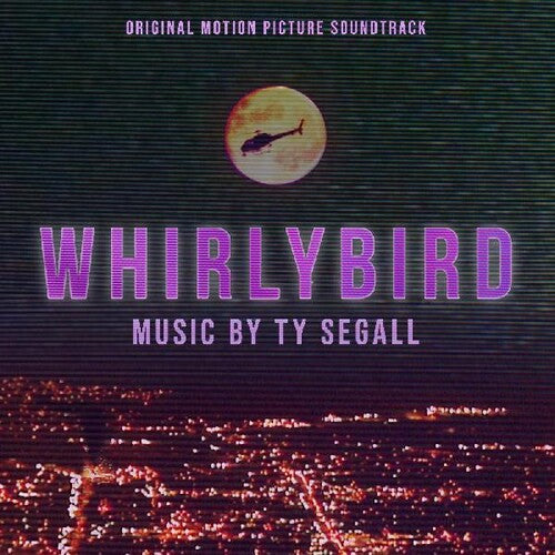Ty Segall - Whirlybird - Original Picture Soundtrack