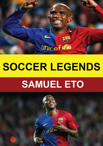 Soccer Legends: Samuel Eto - Soccer Legends: Samuel Eto