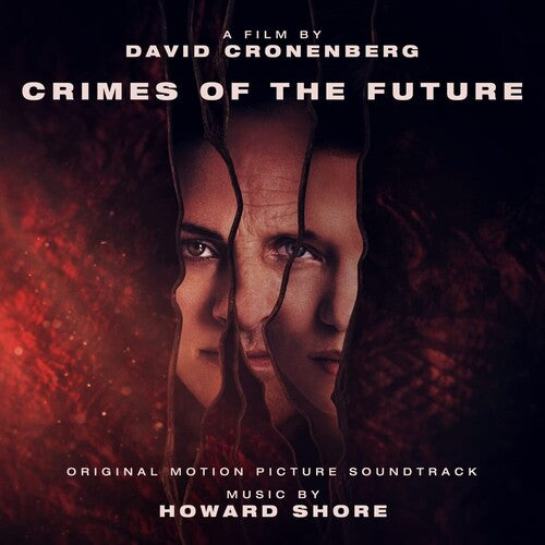 Howard Shore - Crimes Of The Future (Original Soundtrack)