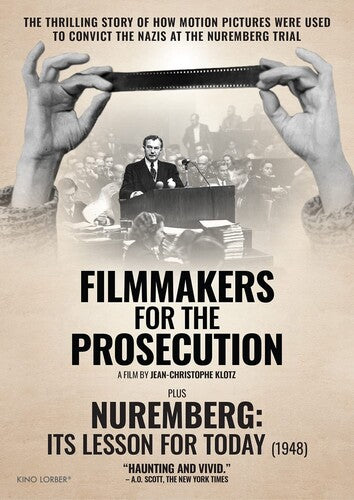 FILMMAKERS FOR PROSECUTION / NUREMBERG: ITS LESSON - Filmmakers for Prosecution / Nuremberg: Its Lesson