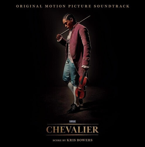 Joseph / Bowers / Abels / Chevalier De Sai Bologne - Chevalier (Original Soundtrack)