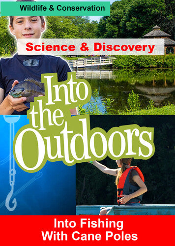 Into Fishing With Cane Poles - Into Fishing With Cane Poles