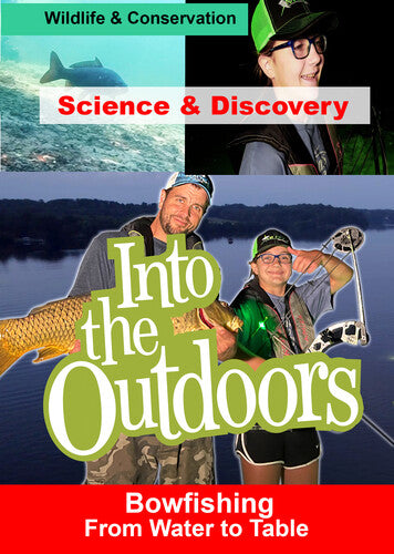 Bowfishing - From Water To Table - Bowfishing - From Water to Table