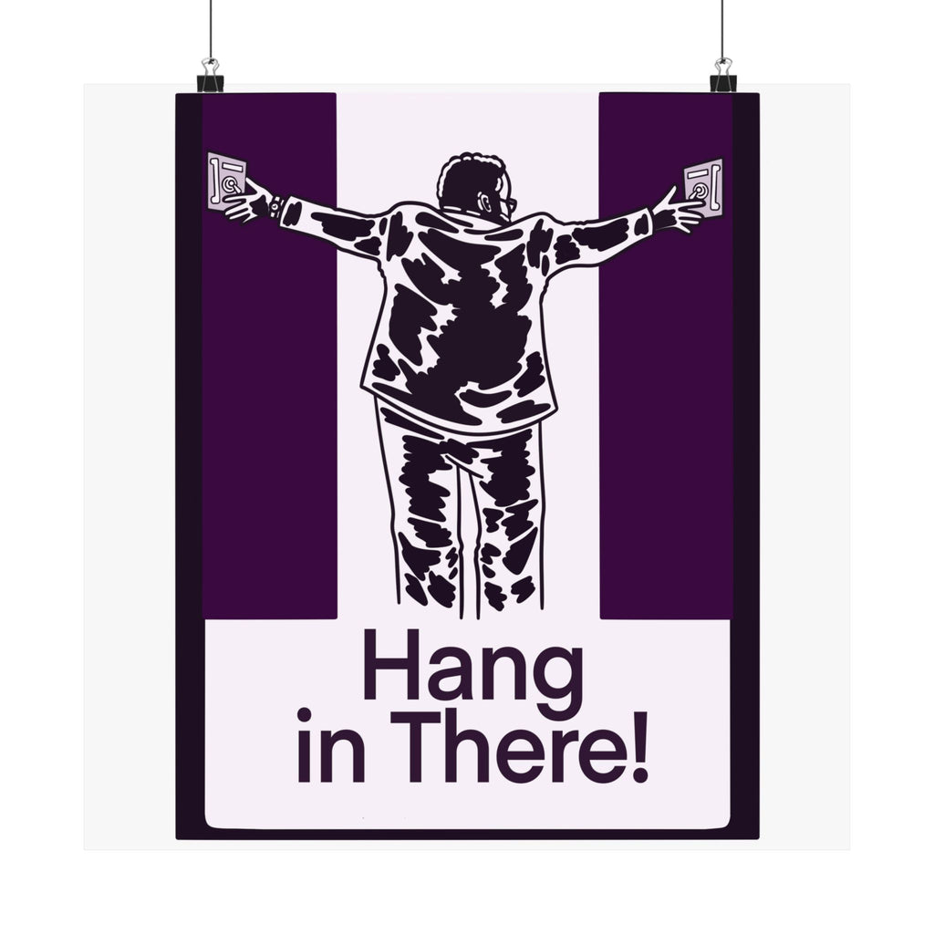 Hang in There Poster