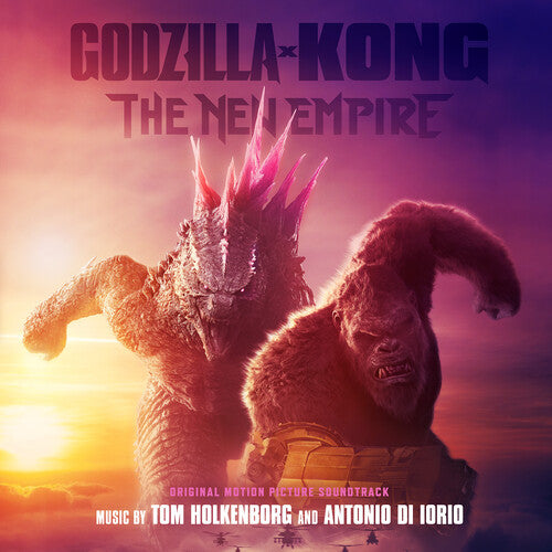 Holkenborg, Tom / Di Lorio, Antonio - Godzilla x Kong: The New Empire (Original Soundtrack)