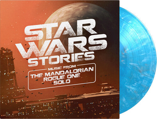 Star Wars Stories (Music From the Mandalorian - Star Wars Stories (Music From The Mandalorian / Rogue One / Solo)