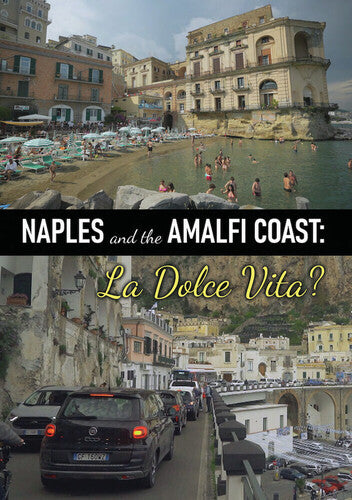 Naples & the Amalfi Coast - La Dolce Vita (2023)
