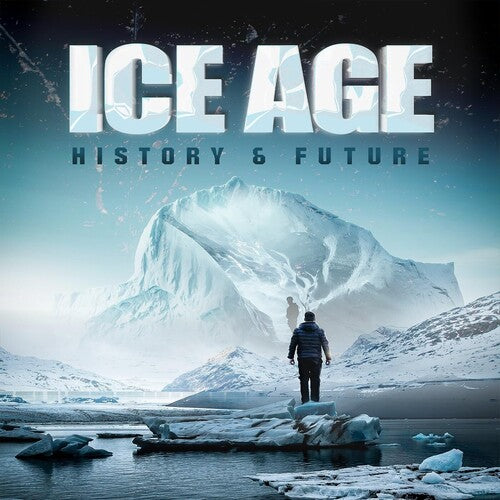 Ice Age: History & Future (2024)