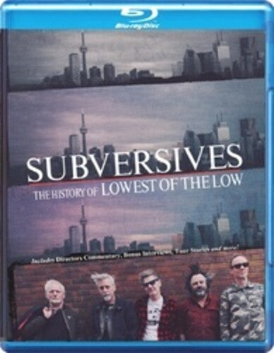 Subversives: the History of the Lowest of the Low - Subversives: the History of the Lowest of the Low