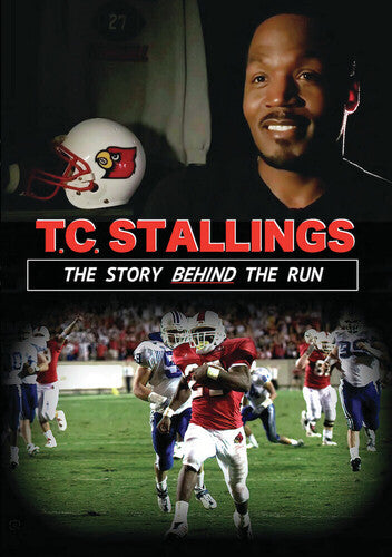Tc Stallings: the Story Behind the Run - Tc Stallings: the Story Behind the Run