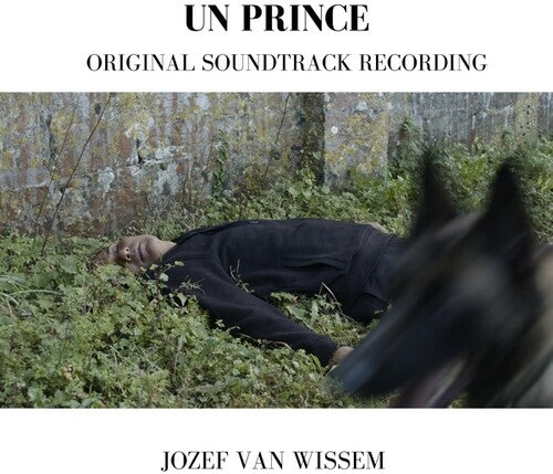 Jozef Van Wissem - Un Prince - Original Soundtrack Recording