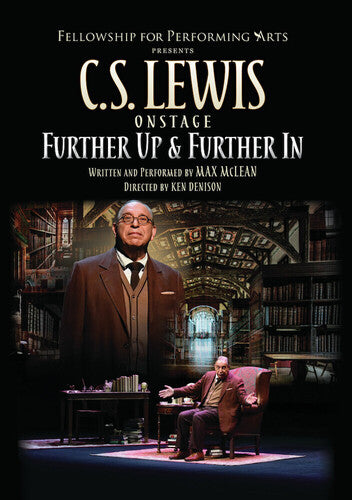 Cs Lewis on Stage: Further up & Further in (2024)