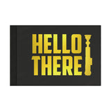 Hello There Flag